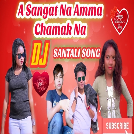 A Sangat Na Am Ma Baha Na (Santali Super Dabung Mix)