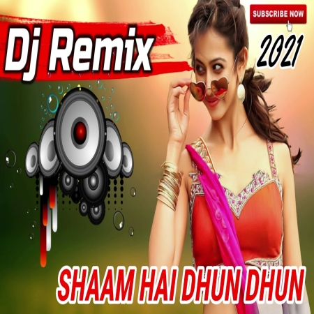 Sham Hai Dhuan Dhuan Dj Remix