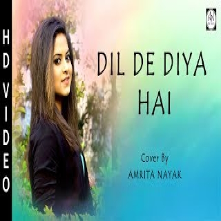 Dil De Diya Hai (Female Version)