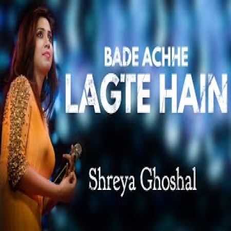 Bade Achhe Lagte Hain (Female Version)