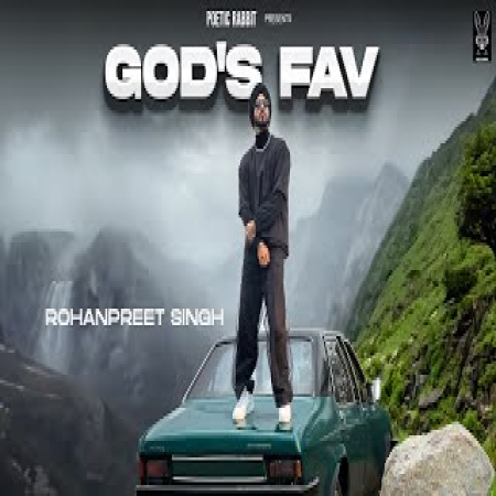 God's Fav   Rohanpreet Singh