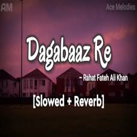 Dagabaaz Re (Slowed Reverb)