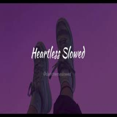 Heartless (Slowed Reverb)