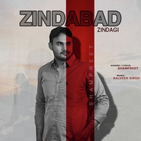 Zindabad Zindagi   ShamPreet