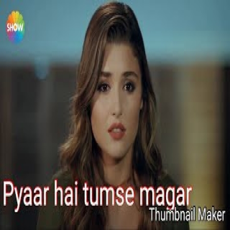 Pyar Hai Tumse Magar