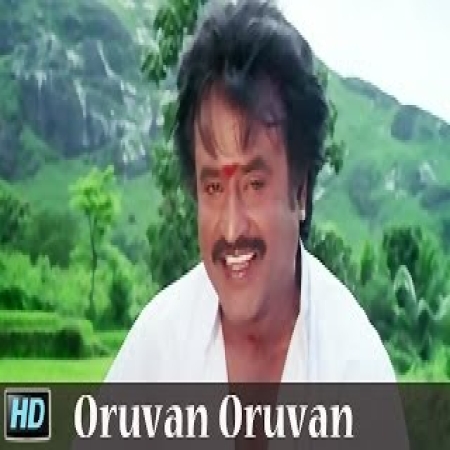 Oruvan Oruvan Mudhalali