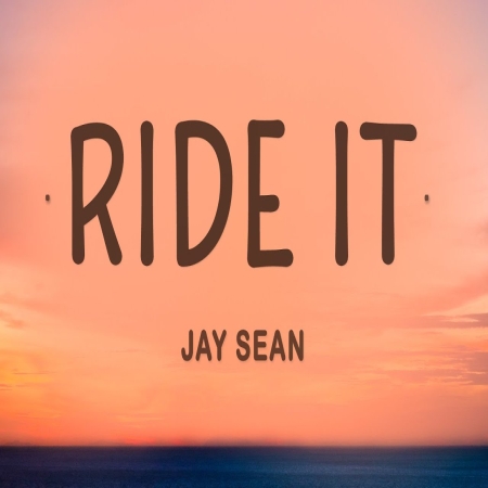 Ride It   Jay Sean