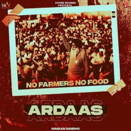 Ardaas (No Farmers No Food)