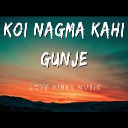 Koi Nagma Kahi Gunja Remix