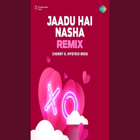 Jadu Hai Nasha Hai (Remix)