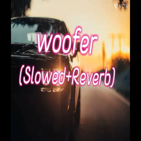 Woofer (Slowed Reverb) Lofi Mix