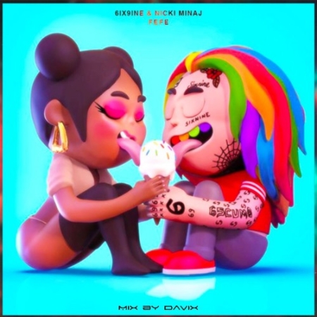 6ix9ine   FEFE