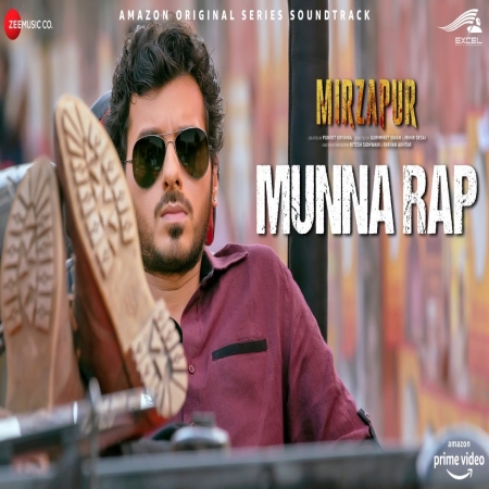 Munna Bhaiya Rap   Mirzapur