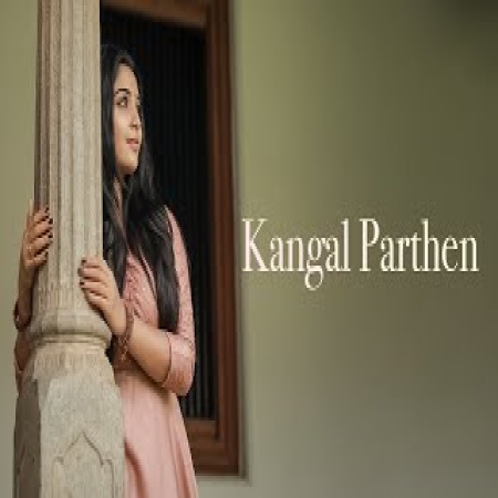 Kangal Parthen Kavi Aanen