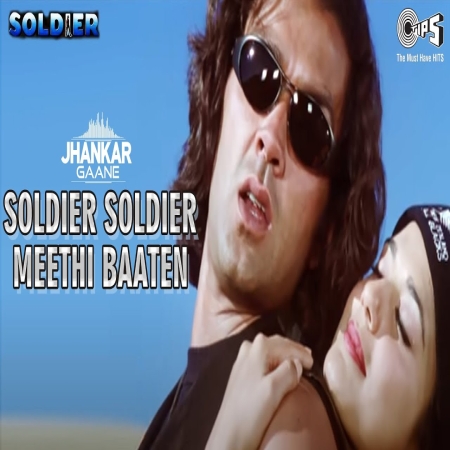 Soldier Soldier Meethei Baatein