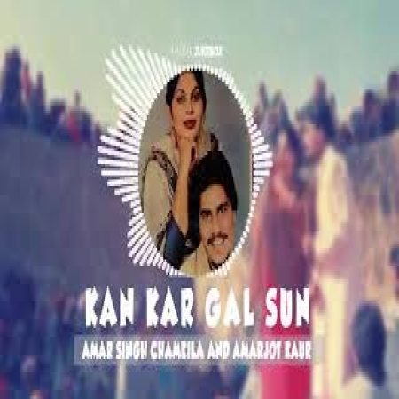 Kan Kar Gal Sun Makhna