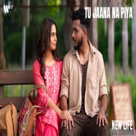 Tu Jaana Na Piya