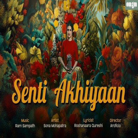 Senti Akhiyaan