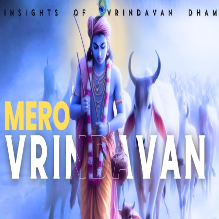 Vrindavana Mero Vrindavan Anthem