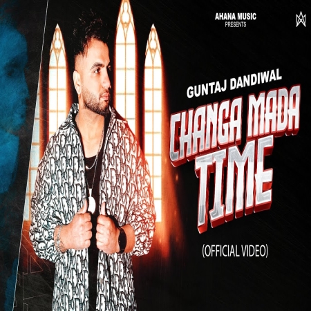 Changa Mada Time