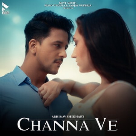 Channa Ve   Abhinav Shekhar