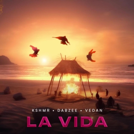 La Vida   Kshmr