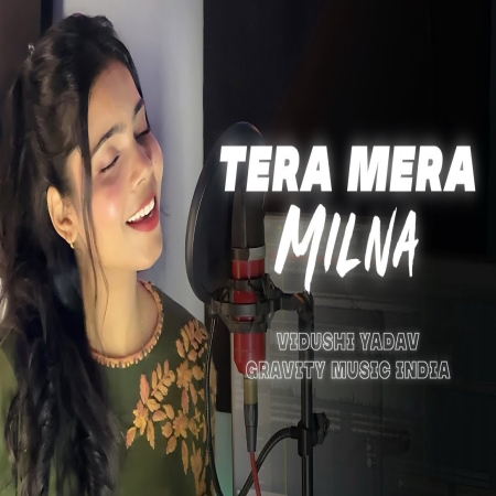 Tera Mera Milna Female Cover