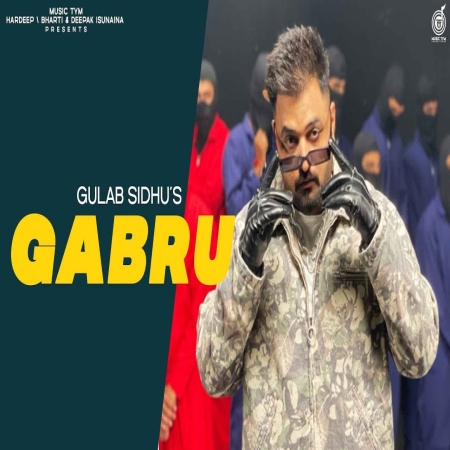 Gabru   Gulab Sidhu