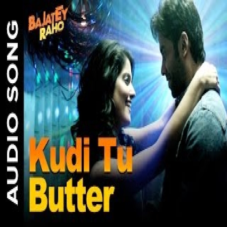 Kudi Tu Butter