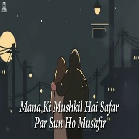 Mana Ki Mushkil Hai Safar (Female Version)