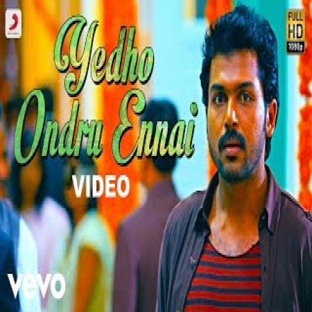 Yedho Ondru Ennai