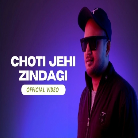 Choti Jehi Zindagi