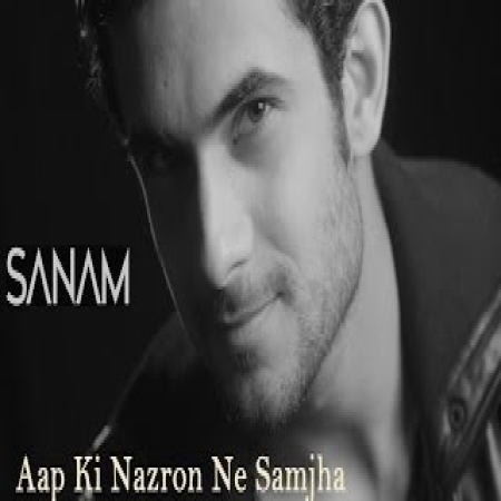 Aapki Nazron Ne Samjha (New Version)